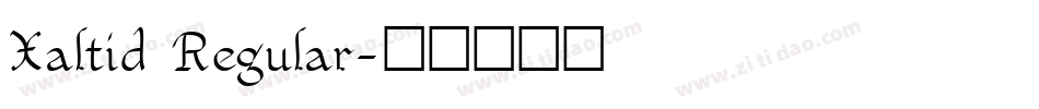 Xaltid Regular字体转换